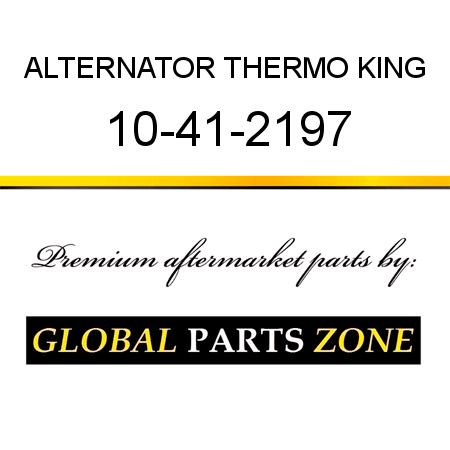 ALTERNATOR THERMO KING 10-41-2197