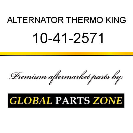 ALTERNATOR THERMO KING 10-41-2571