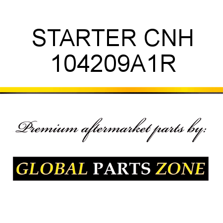 STARTER CNH 104209A1R