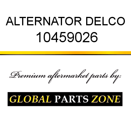 ALTERNATOR DELCO 10459026