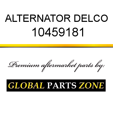 ALTERNATOR DELCO 10459181