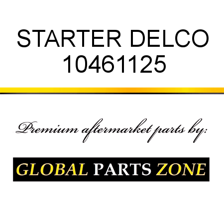 STARTER DELCO 10461125