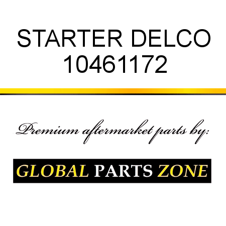 STARTER DELCO 10461172