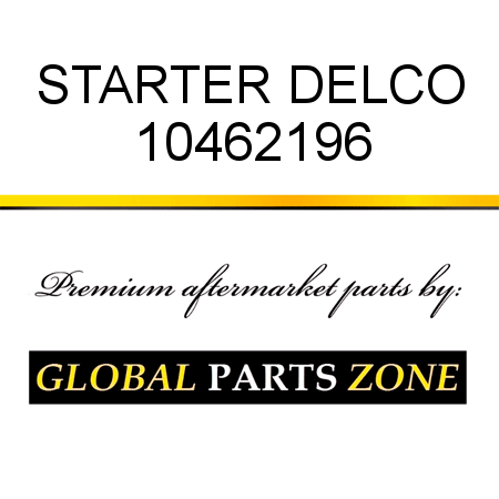 STARTER DELCO 10462196