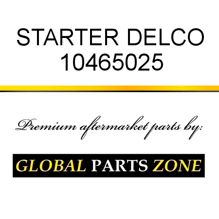 STARTER DELCO 10465025