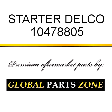 STARTER DELCO 10478805