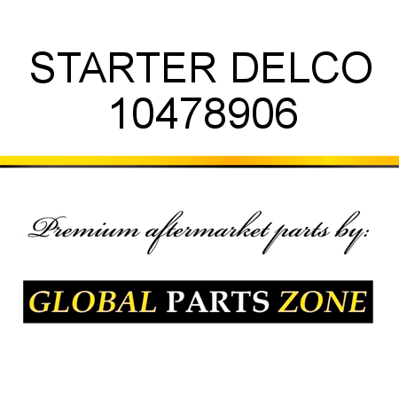 STARTER DELCO 10478906