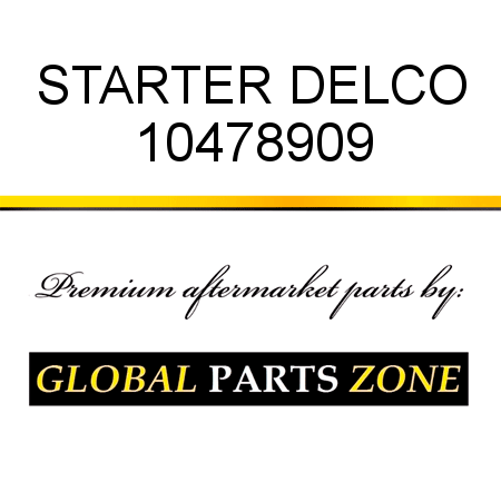 STARTER DELCO 10478909