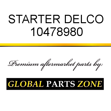 STARTER DELCO 10478980