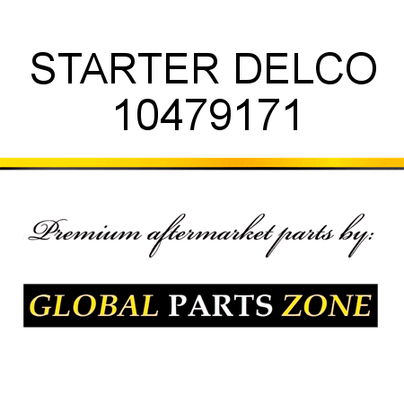 STARTER DELCO 10479171