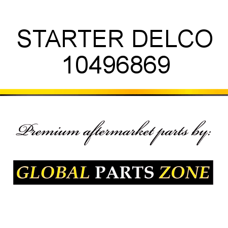 STARTER DELCO 10496869