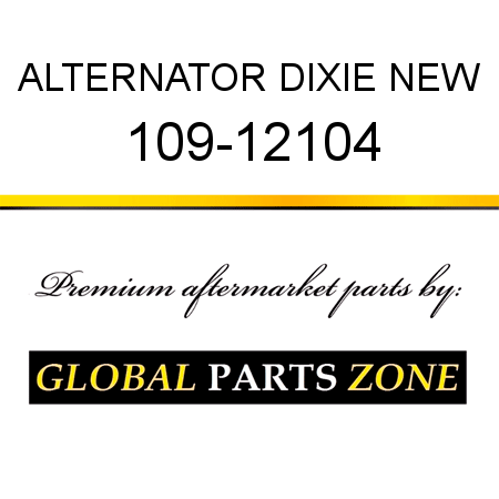 ALTERNATOR DIXIE NEW 109-12104