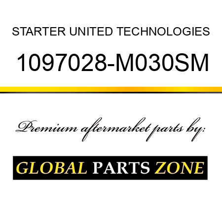 STARTER UNITED TECHNOLOGIES 1097028-M030SM