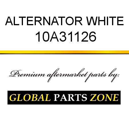 ALTERNATOR WHITE 10A31126