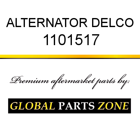 ALTERNATOR DELCO 1101517