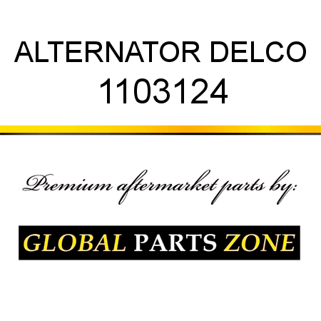 ALTERNATOR DELCO 1103124