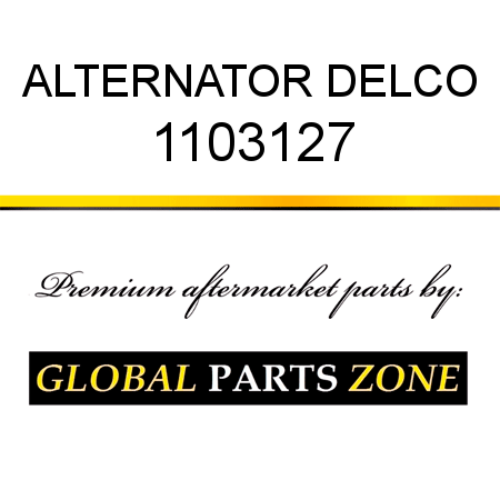 ALTERNATOR DELCO 1103127