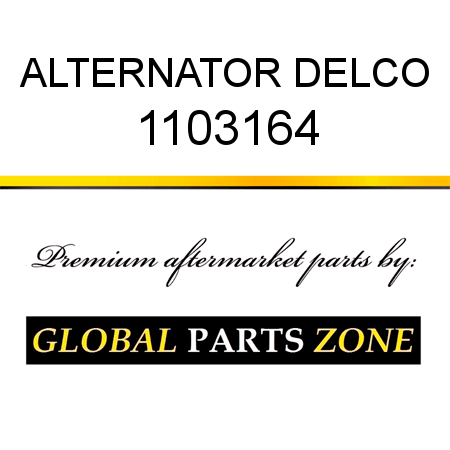 ALTERNATOR DELCO 1103164