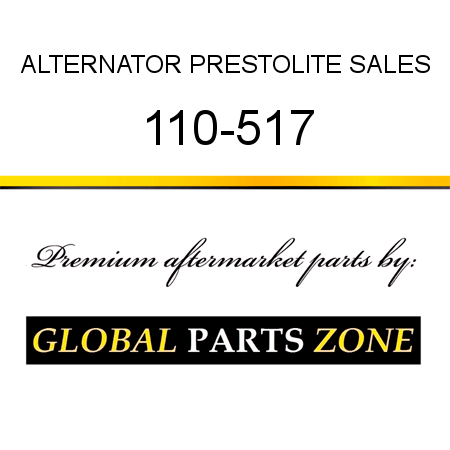 ALTERNATOR PRESTOLITE SALES 110-517