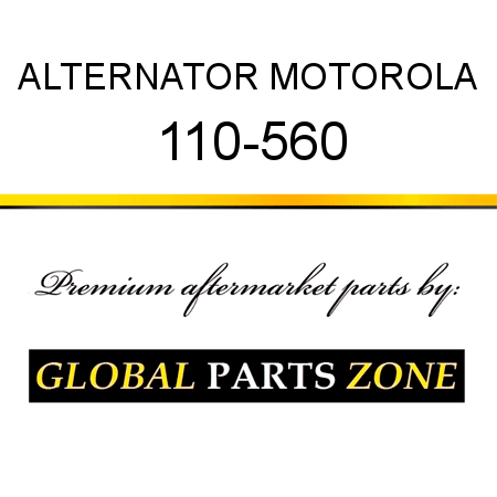 ALTERNATOR MOTOROLA 110-560