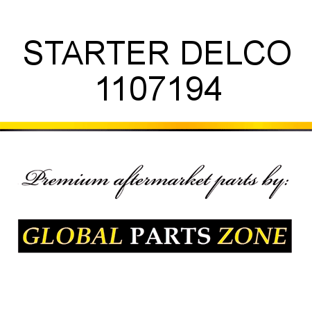 STARTER DELCO 1107194