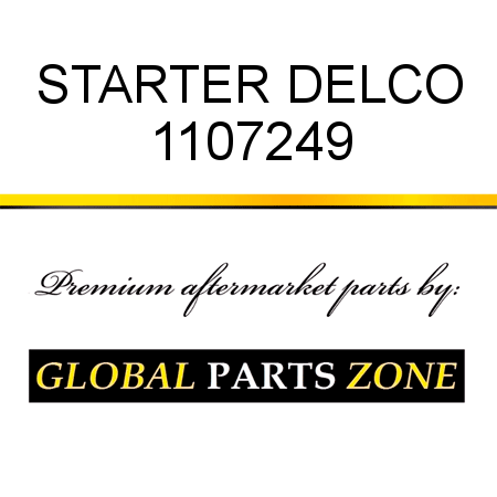 STARTER DELCO 1107249