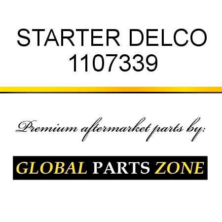 STARTER DELCO 1107339