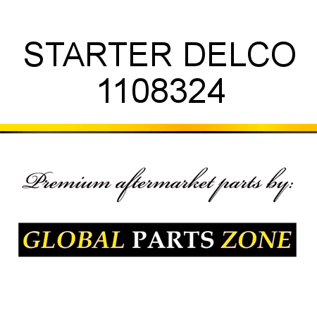 STARTER DELCO 1108324