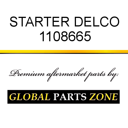 STARTER DELCO 1108665