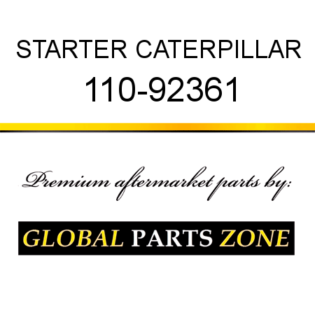 STARTER CATERPILLAR 110-92361