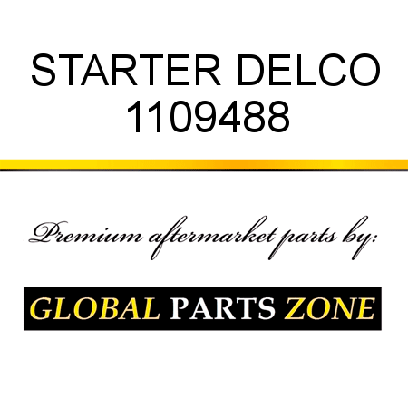 STARTER DELCO 1109488