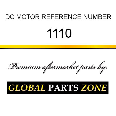 DC MOTOR REFERENCE NUMBER 1110