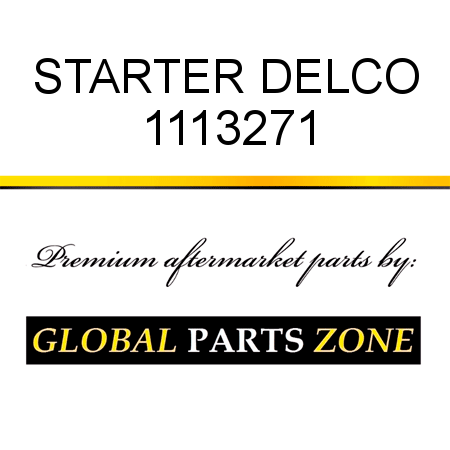 STARTER DELCO 1113271