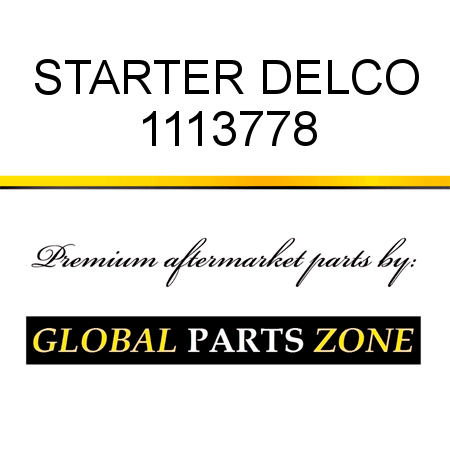 STARTER DELCO 1113778