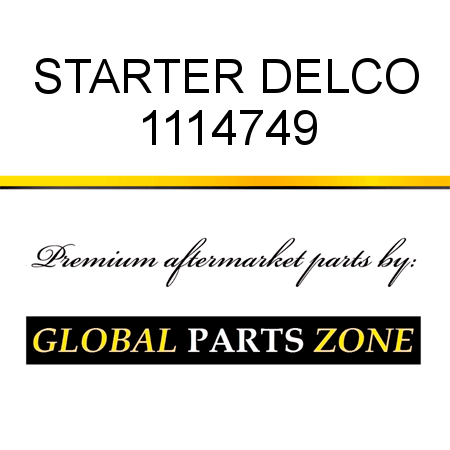 STARTER DELCO 1114749