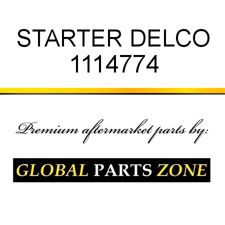 STARTER DELCO 1114774