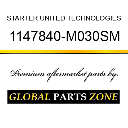 STARTER UNITED TECHNOLOGIES 1147840-M030SM