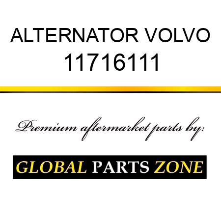ALTERNATOR VOLVO 11716111