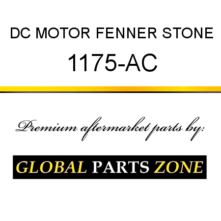 DC MOTOR FENNER STONE 1175-AC