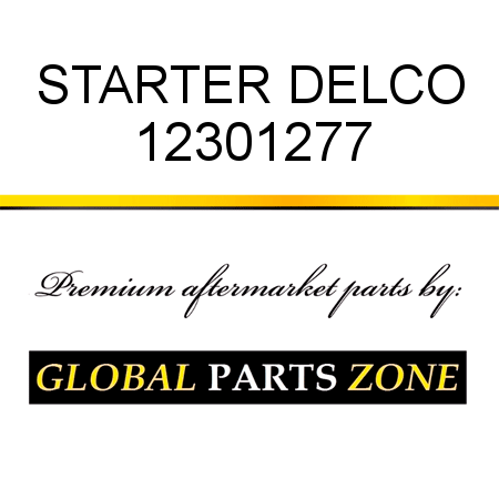 STARTER DELCO 12301277