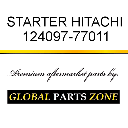STARTER HITACHI 124097-77011