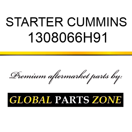 STARTER CUMMINS 1308066H91