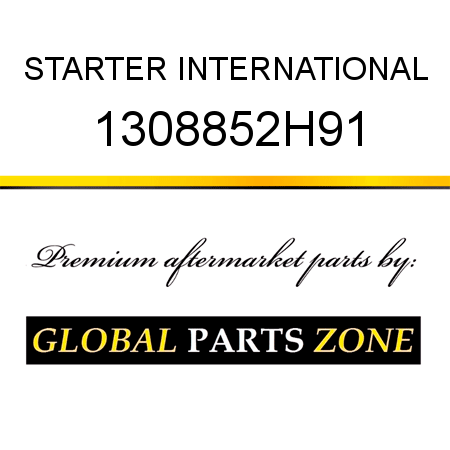 STARTER INTERNATIONAL 1308852H91