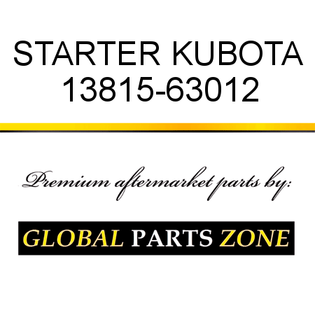 STARTER KUBOTA 13815-63012