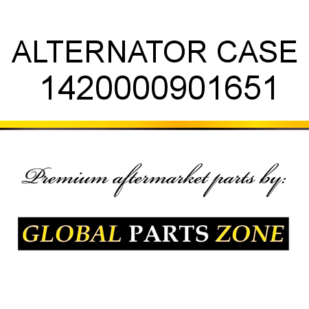 ALTERNATOR CASE 1420000901651