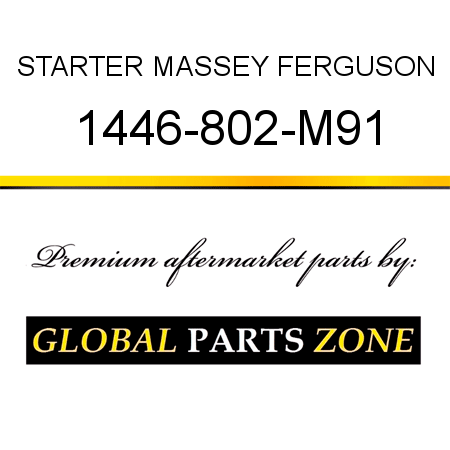 STARTER MASSEY FERGUSON 1446-802-M91