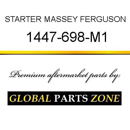 STARTER MASSEY FERGUSON 1447-698-M1