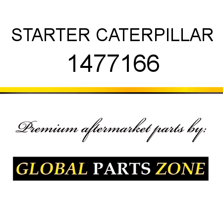 STARTER CATERPILLAR 1477166