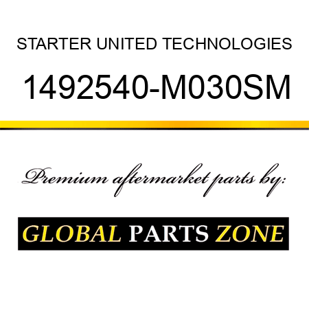 STARTER UNITED TECHNOLOGIES 1492540-M030SM