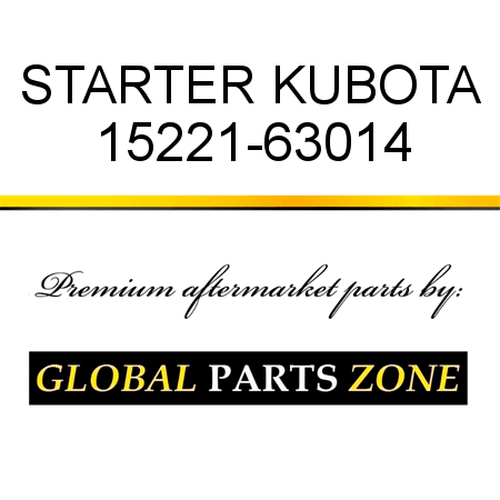 STARTER KUBOTA 15221-63014